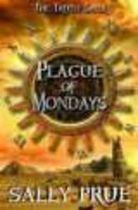 PRUE S,(3) PLAGUE OF MONDAYS (2009) PB