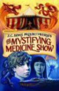 BEMIS:MYSTIFYING MADICINE SHOW (OXED)