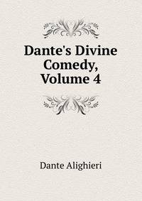 Dante's Divine Comedy, Volume 4