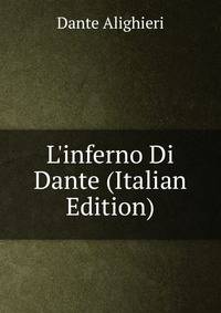L'inferno Di Dante (Italian Edition)
