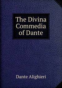 The Divina Commedia of Dante