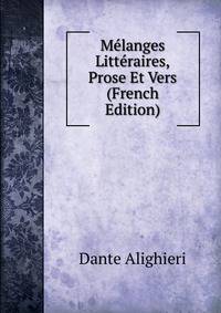 Melanges Litteraires,Prose Et Vers (French Edition)