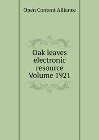 Oak leaves electronic resource Volume 1921