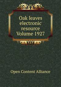 Oak leaves electronic resource Volume 1927