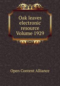 Oak leaves electronic resource Volume 1929