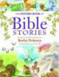 The Oxford Book of Bible Stories