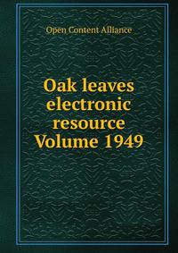 Oak leaves electronic resource Volume 1949