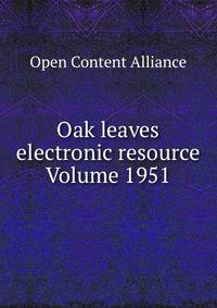 Oak leaves electronic resource Volume 1951
