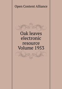 Oak leaves electronic resource Volume 1953