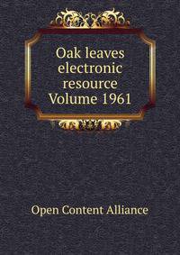 Oak leaves electronic resource Volume 1961