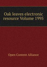 Oak leaves electronic resource Volume 1995