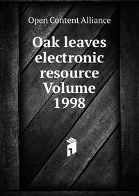 Oak leaves electronic resource Volume 1998