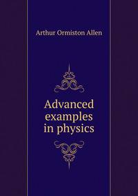 Advanced examples in physics