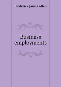 Business employments