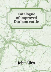 Catalogue of improved Durham cattle