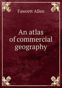 An atlas of commercial geography