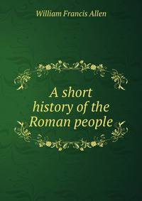 A short history of the Roman people