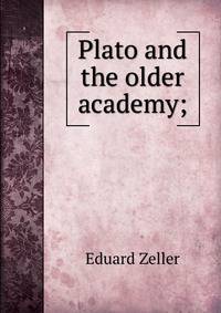 Plato and the older academy;