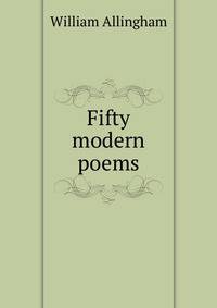 Fifty modern poems