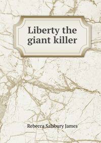 Liberty the giant killer