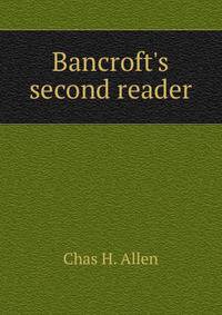 Bancroft's second reader