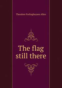 The flag still there