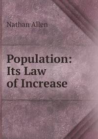 Population: Its Law of Increase .