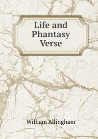 Life and Phantasy Verse.