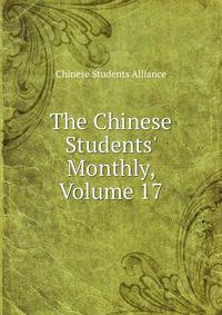 The Chinese Students' Monthly, Volume 17