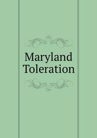 Maryland Toleration