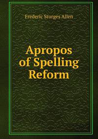 Apropos of Spelling Reform