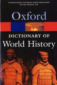 OPR:DICTIONARY OF WORLD HISTORY 2ED