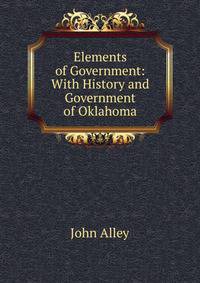 Elements of Government: With History and Government of Oklahoma