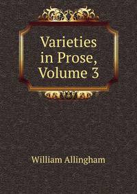 Varieties in Prose, Volume 3