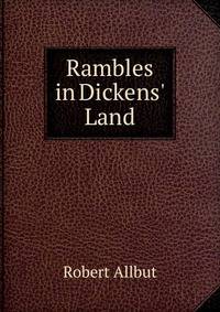 Rambles in Dickens' Land