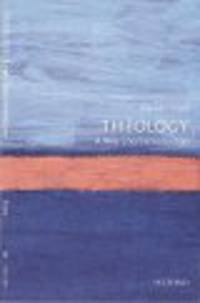 Theology: A Very Short Introduction