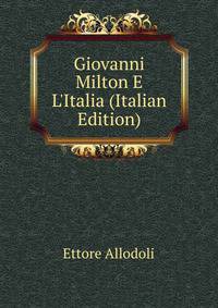 Giovanni Milton E L'Italia (Italian Edition)