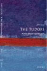 The Tudors: A Very Short Introduction