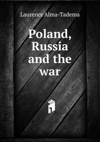 Poland, Russia and the war
