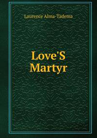 Love'S Martyr