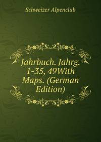 Jahrbuch. Jahrg. 1-35, 49With Maps. (German Edition)
