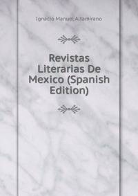 Revistas Literarias De Mexico (Spanish Edition)