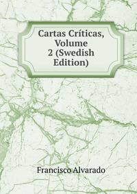 Cartas Criticas, Volume 2 (Swedish Edition)