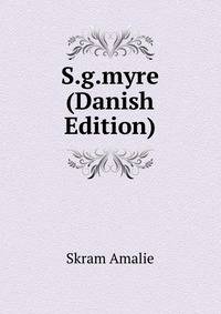 S.g.myre (Danish Edition)