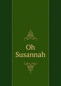 Oh Susannah
