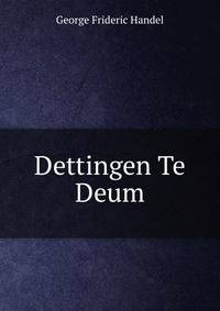 Dettingen Te Deum