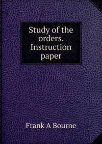 Study of the orders. Instruction paper