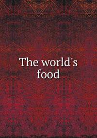 The world's food