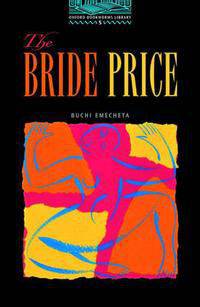 Oxford Bookworms Library 5: The Bride Price