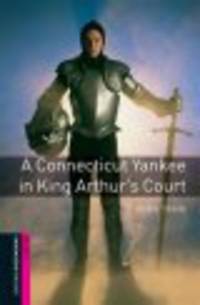 Oxford Book Wormsrary Starter A Connecticut Yankee in King Arthur's Court